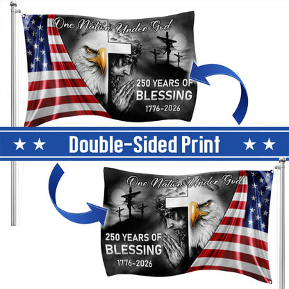 250 Years Of Blessing America Flag, One Nation Under God Grommet Flag